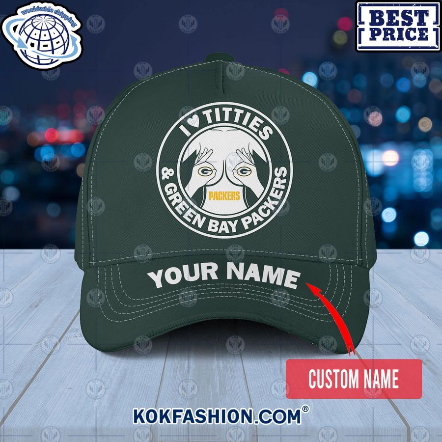 i love titties and green bay packers custom hat 1 708 Kokfashion.com