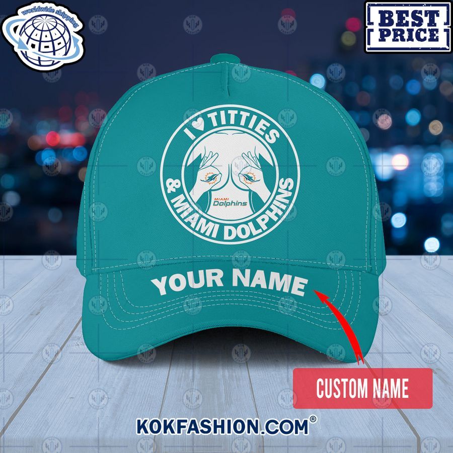 i love titties and miami dolphins custom hat 1 152 Kokfashion.com