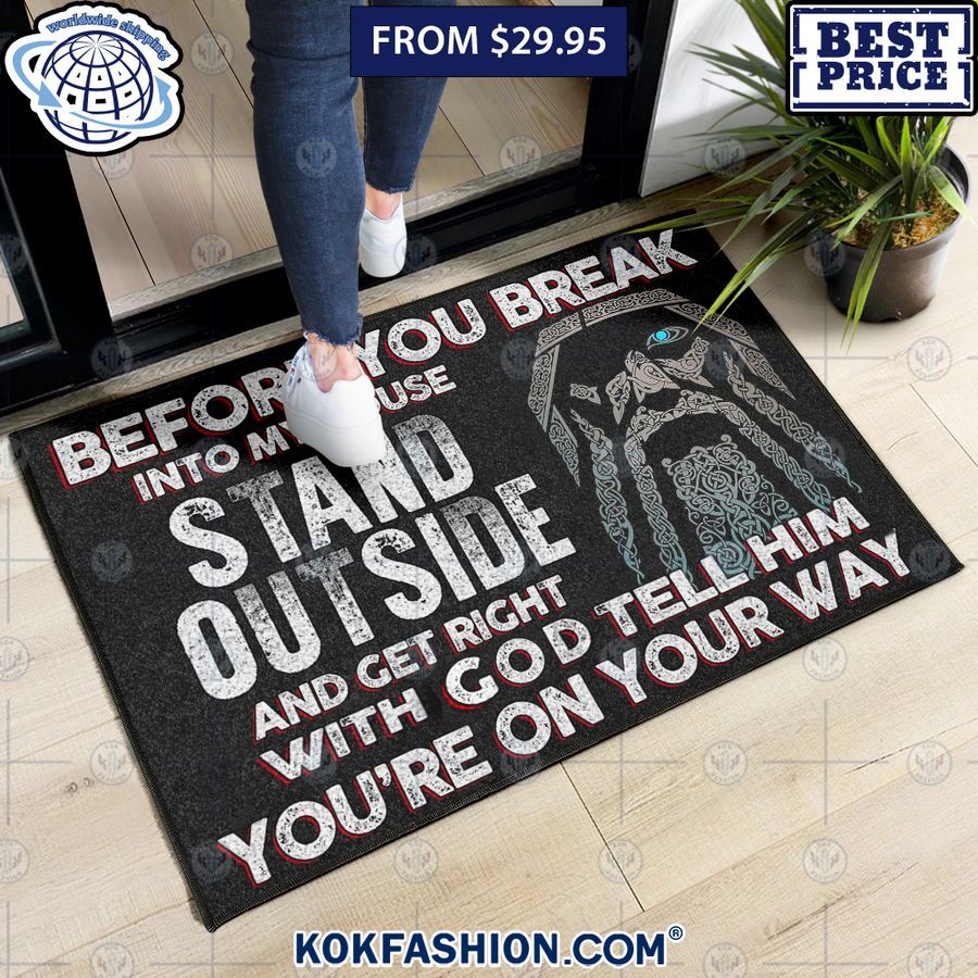 viking before you break into my house stand outside doormat 6 204 Kokfashion.com