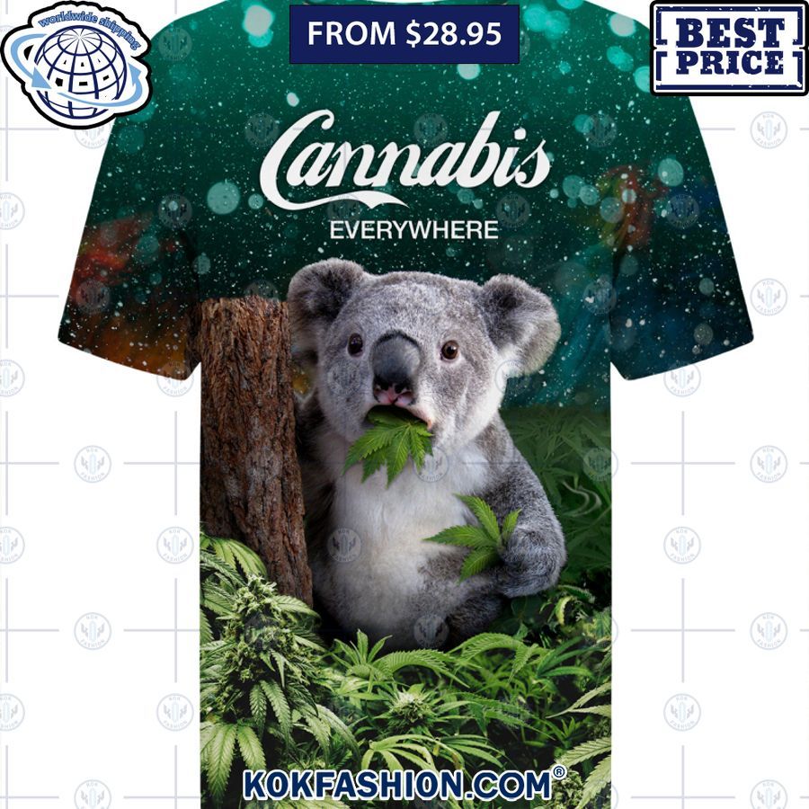 koala cannabis everwhere shirt hoodie 1 345 Kokfashion.com