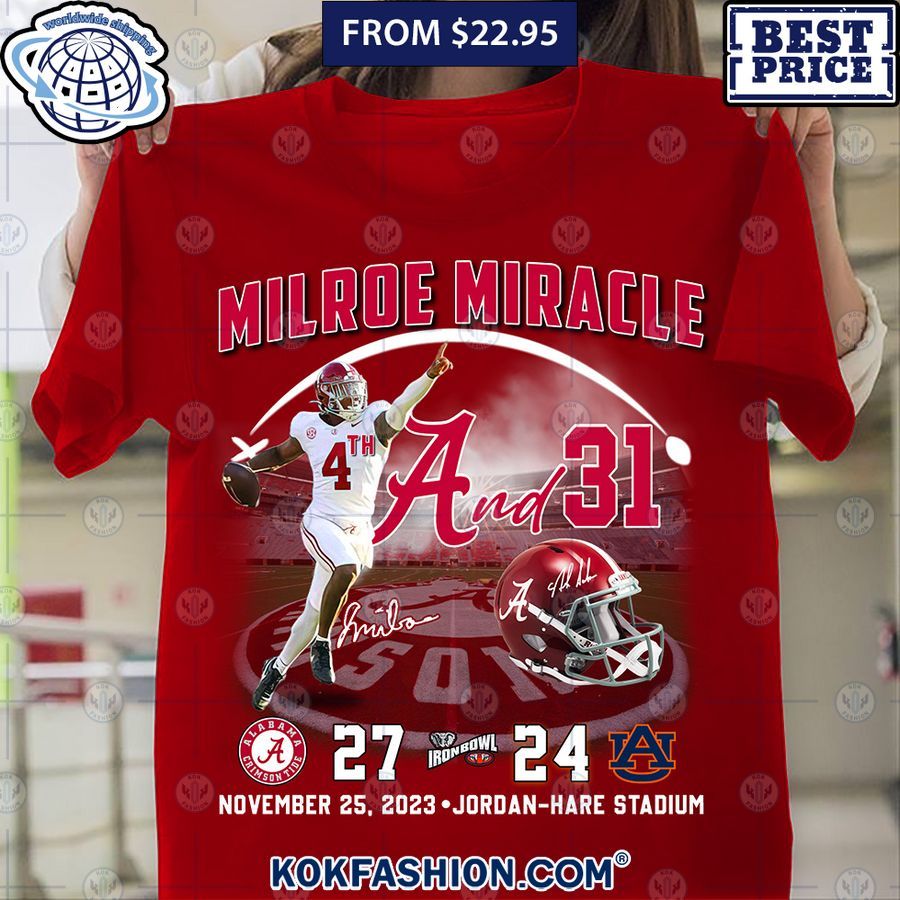 Alabama Crimson Tide 4th and 31 Milroe Miracle Shirt Rejuvenating picture
