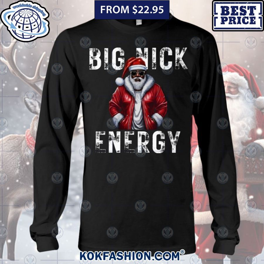 Big Nick Energy Santa Claus Shirt Nice elegant click