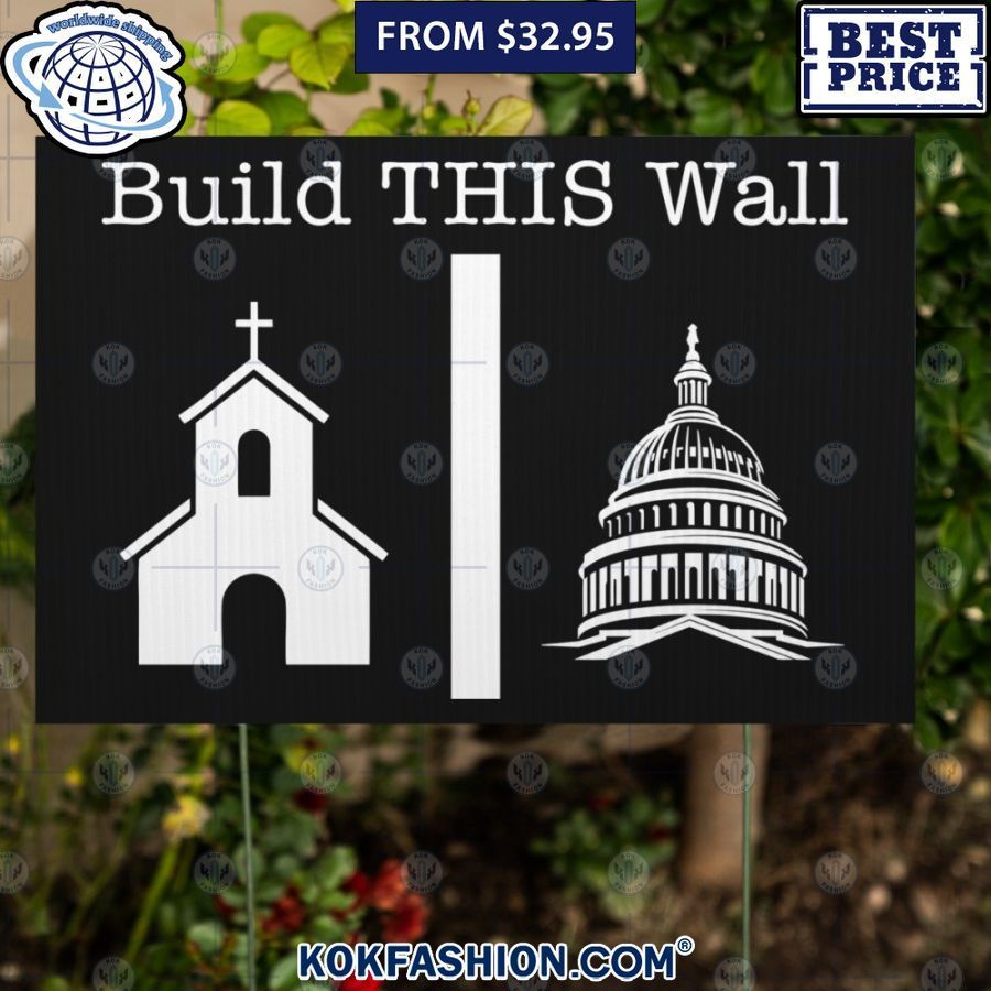 Build This Wall Separation of Church and State Yard Sign Impressive picture.