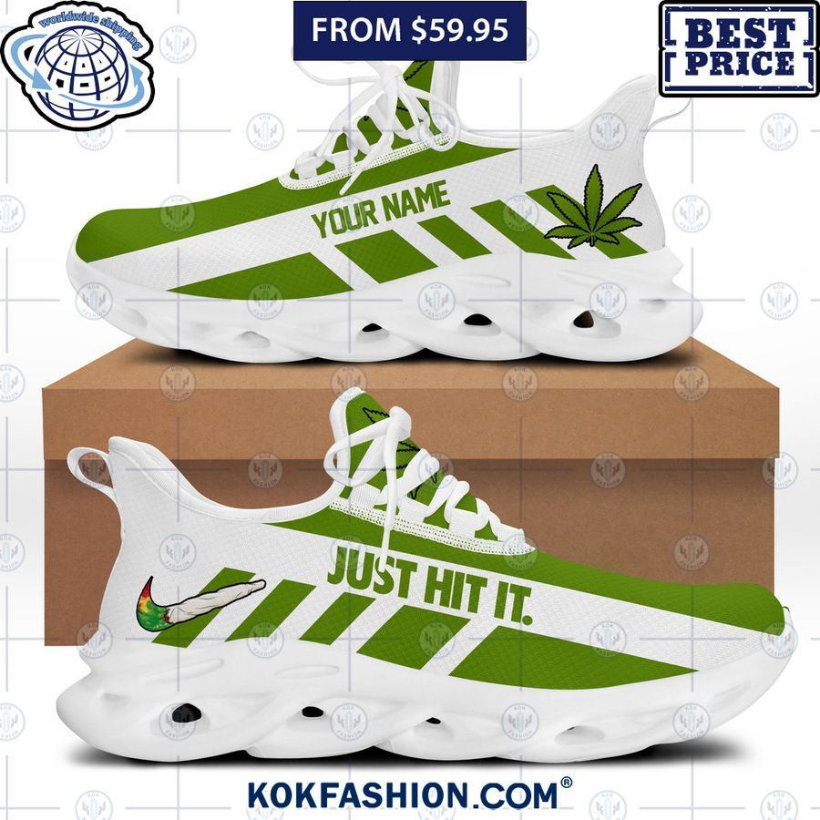 Just Hit It Weed CUSTOM Max Soul Shoes You tried editing this time?