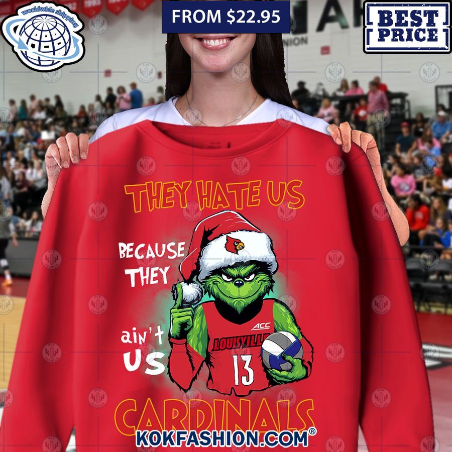 they hate us because they aint us louisville cardinals grinch shirt 1 732.jpg